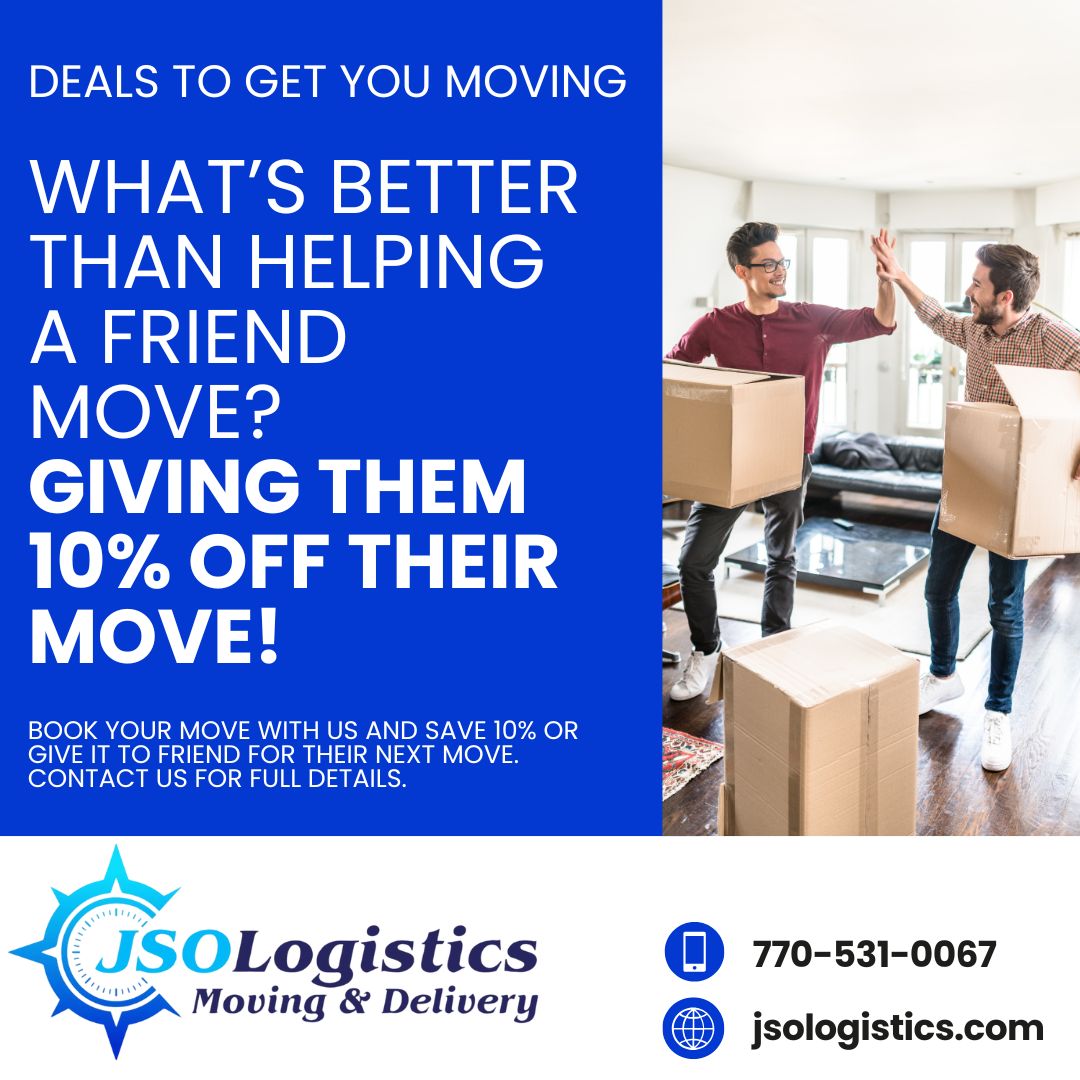 JSO 10% for a friend Save 10% for a friend moving